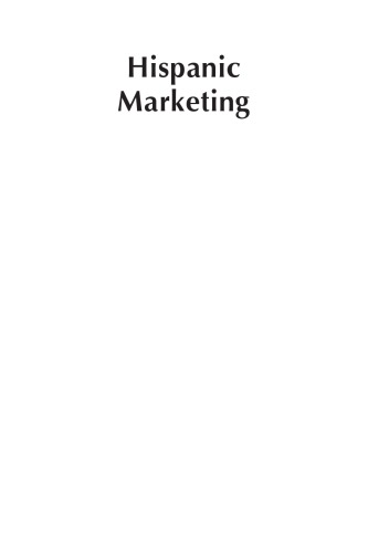 Hispanic Marketing: Connecting with the New Latino Consumer