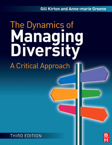 The Dynamics of Managing Diversity, Third Edition: A Critical Approach