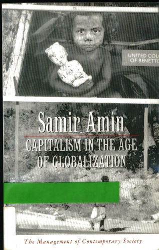 Capitalism in the Age of Globalization: The Management of Contemporary Society