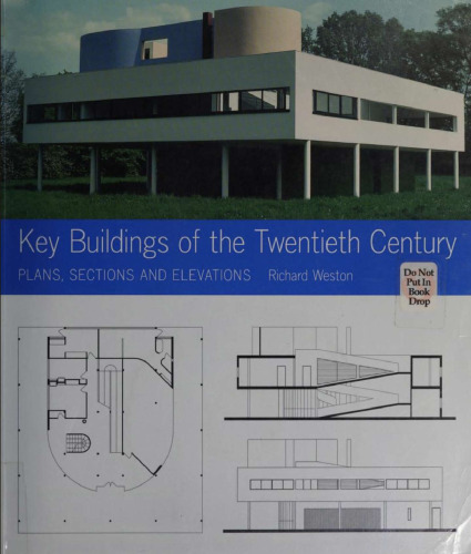 Plans, Sections and Elevations: Key Buildings of the Twentieth Century [Including CD-Rom]