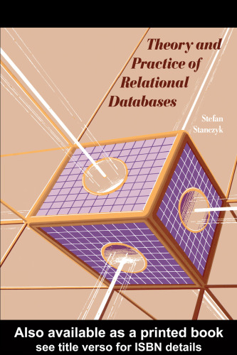 Theory and Practice of Relational Databases