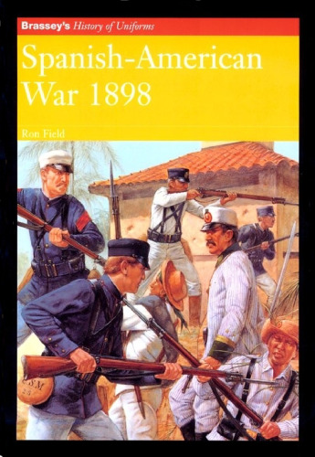 SPANISH-AMERICAN WAR 1898