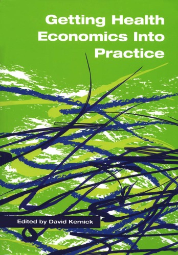 Getting Health Economics into Practice