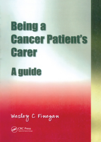 Being a Cancer Patient’s Carer: A Guide