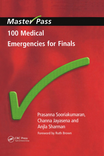 100 Medical Emergencies for Finals (MasterPass)