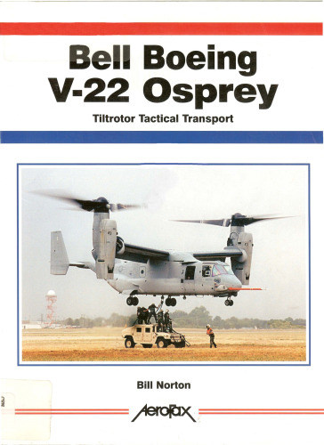 Bell/Boeing V-22 Osprey: Multi Service Tilt-rotor