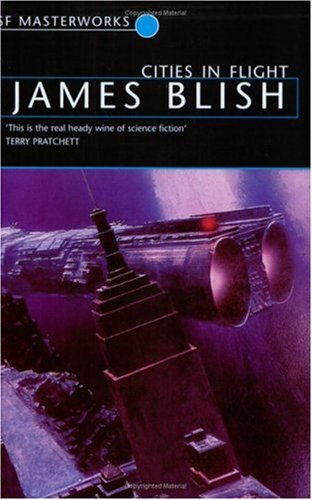 Cities in Flight (Sf Masterworks 03)