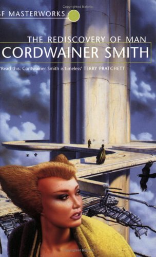 Rediscovery of Man (Sf Masterworks 10)
