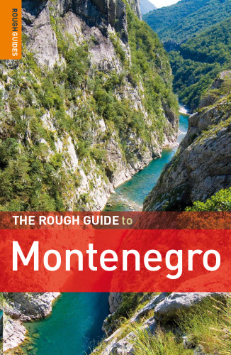 The Rough Guide to Montenegro 1 (Rough Guide Travel Guides)