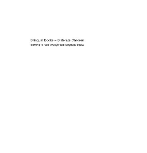 Bilingual Books - Biliterate Children: Learning to Read Through Dual Language Books (0)