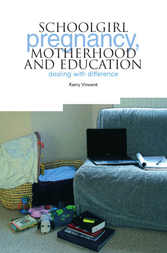 School Pregnancy, Motherhood and Education: Dealing with Difference