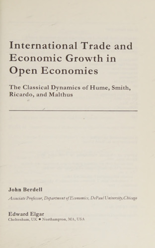 International trade and economic growth in open economies : the classical dynamics of Hume, Smith, Ricardo and Malthus
