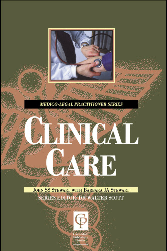 Clinical Care For Lawyers (Medic0-Legal Practitioner Series)