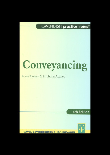 Practice Notes on Conveyancing 4th edn (Practice Notes Series)