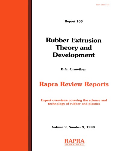 Rubber Extrusion : Theory and Development