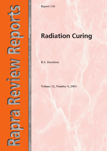 Radiation Curing (Rapra Review Reports)