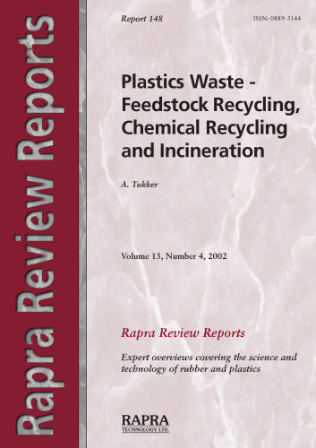 Plastics Waste : Feestock Recycling, Chemical Recycling and Incineration