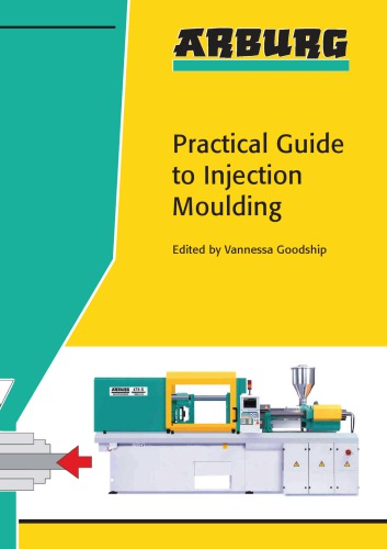 ARBURG Practical Guide to Injection Moulding
