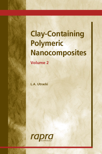 Clay-Containing Polymeric Nanocomposites Volume 2