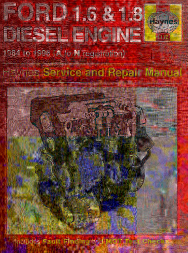 Haynes Ford 1.6 & 1.8 Diesel Engine Service and Repair Manual