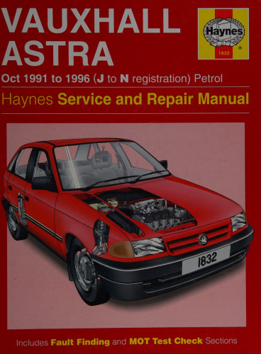 Haynes Vauxhall Astra 1991 to 1996 Service and Repair Manual