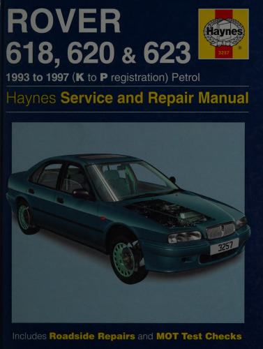 Haynes Rover 618, 620 & 623 1993 to 1997 Service and Repair Manual