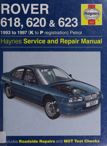 Haynes Rover 618, 620 & 623 1993 to 1997 Service and Repair Manual