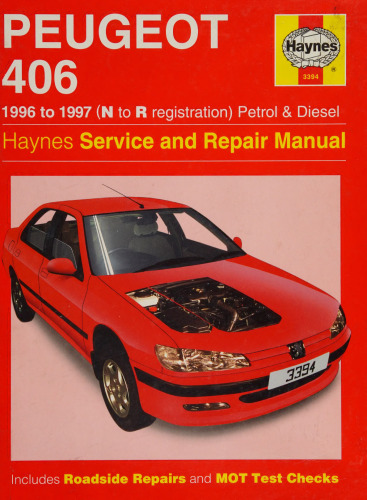 Haynes Peugeot 406 1996 to 1997 Service and Repair Manual