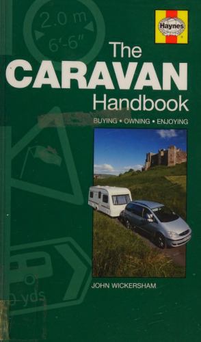 The Haynes Caravan Handbook: Buying, Owning, Enjoying