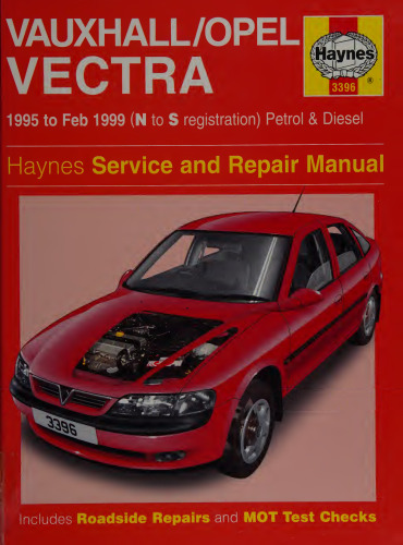 Haynes Vauxhall/Opel Vectra 1995 to 1999 Service and Repair Manual
