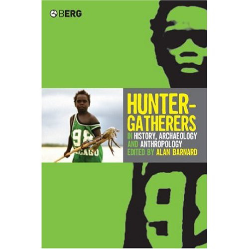 Hunter-Gatherers in History, Archaeology and Athropology