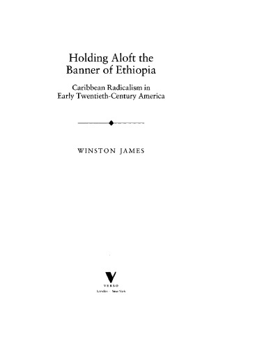 Holding Aloft the Banner of Ethiopia: Caribbean Radicalism in Early Twentieth-Century America