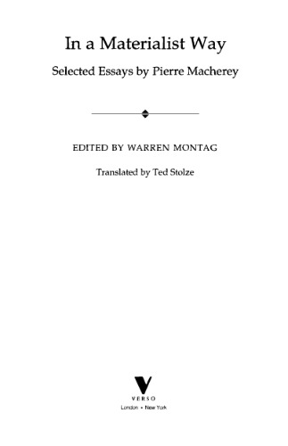 In a Materialist Way, Selected Essays by Pierre Macherey