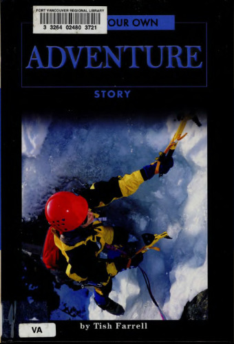 Write Your Own Adventure Story (Write Your Own series)
