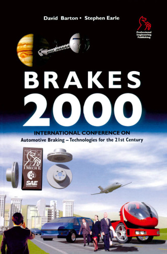 Brakes 2000: Automotive Braking Technology for the 21st Century