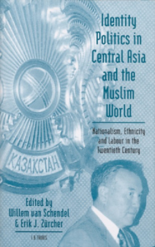 Identity Politics in Central Asia and the Muslim World