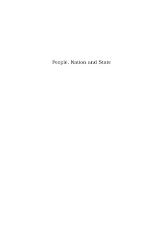 People, Nation and State: The Meaning of Ethnicity and Nationalism