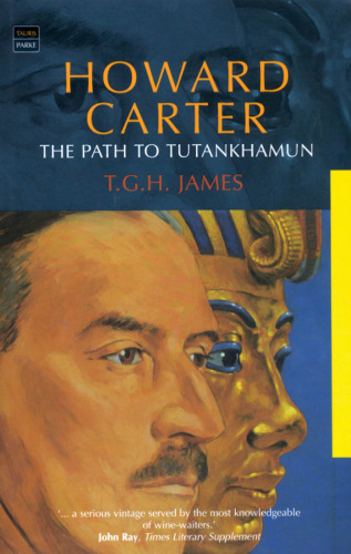 Howard Carter : the path to Tutankhamun