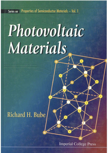 Photovoltaic Materials (Series on Properties of Semiconductor Materials Vol 1)