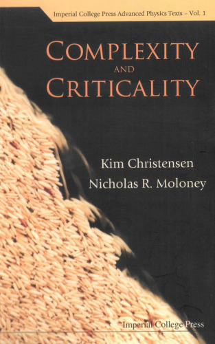 Complexity and Criticality (Advanced Physics Texts)