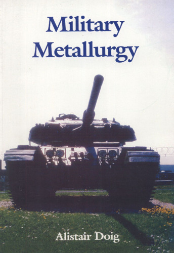 Military Metallurgy