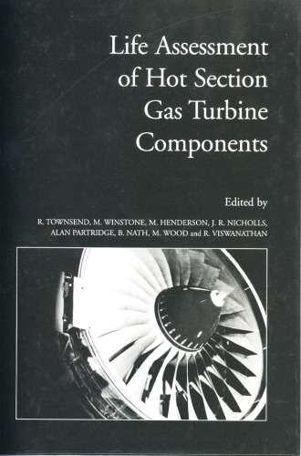 B0731 Life assessment of hot section gas turbine componets