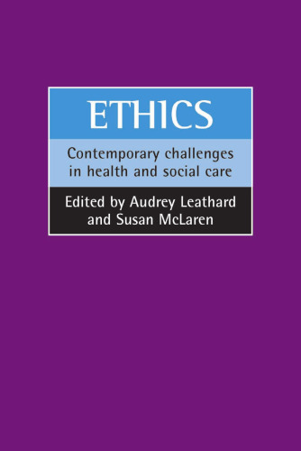 Ethics: Contemporary Challenges in Health and Social Care