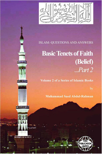 ISLAM: QUESTIONS & ANSWERS: Basic Tenets of Faith