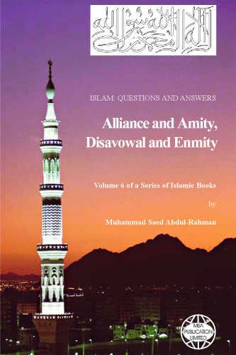 Islam: Questions And Answers - Alliance and Amity, Disavowal and Enmity