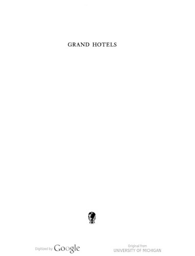 Grand Hotels: Reality and Illusion