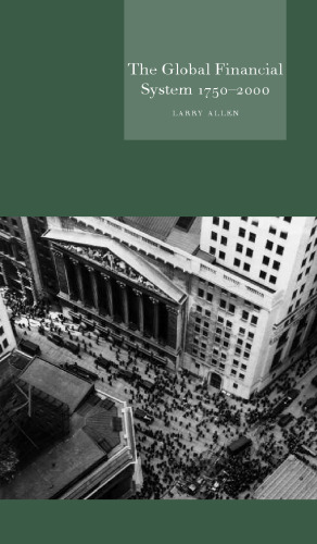 Global Financial System 1750-2000 (Reaktion Books - Globalities)