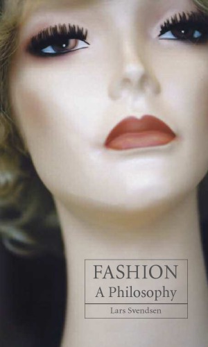 Fashion - A Philosophy
