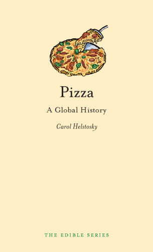 Pizza: A Global History