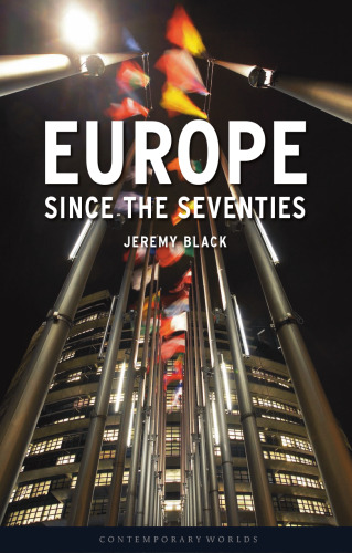 Europe Since the Seventies ()